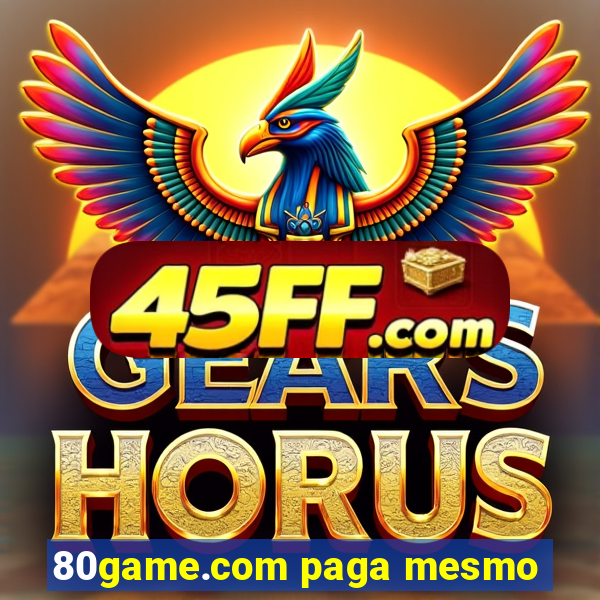 80game.com paga mesmo